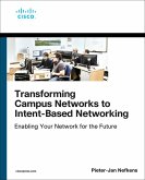 Transforming Campus Networks to Intent-Based Networking (eBook, ePUB)