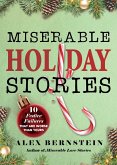 Miserable Holiday Stories (eBook, ePUB)