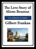 The Love-Story of Aliette Brunton (eBook, ePUB)