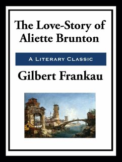 Cover The Love-Story of Aliette Brunton (eBook, ePUB)
