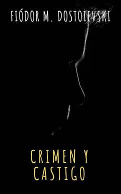 Crimen y castigo (eBook, ePUB) - Dostoyevsky, Fyodor; Classics, The griffin; Dostoievski, Fiódor M.