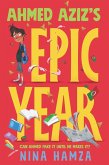 Ahmed Aziz's Epic Year (eBook, ePUB)