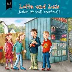 Lotta und Luis - Jeder ist voll wertvoll (MP3-Download) - Brünjes, Kirsten