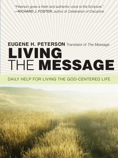 Living the Message (eBook, ePUB) - Peterson, Eugene H.