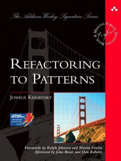 Refactoring to Patterns (eBook, ePUB) - Kerievsky, Joshua