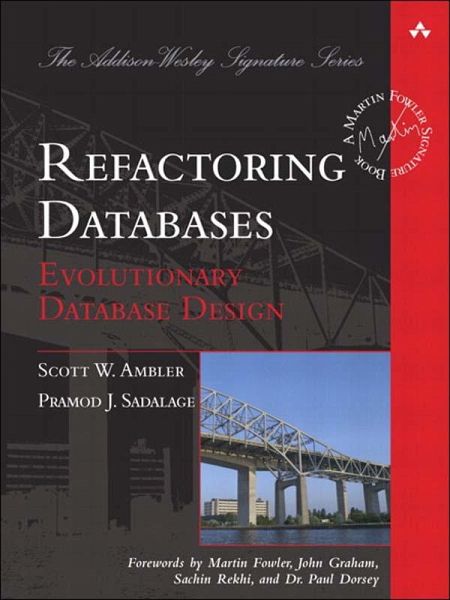 Refactoring Databases (eBook, ePUB) Refactoring Databases (eBook, ePUB)