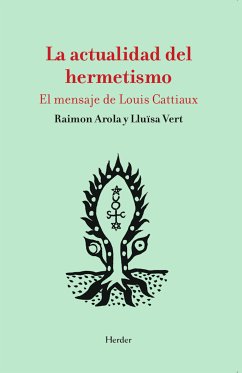 La actualidad del hermetismo (eBook, ePUB) - Arola, Raimon; Vert, Lluïsa