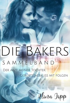 Die Bakers (eBook, ePUB) - Jipp, Alina