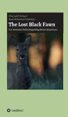 The Lost Black Fawn (eBook, ePUB) - Aghili Dehnavi, Ellias; Mohammad Tabatabaei, Seyed