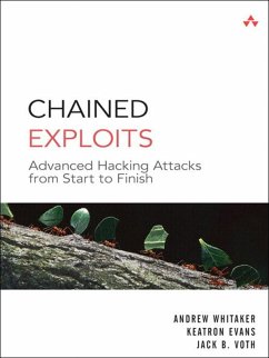 Chained Exploits (eBook, ePUB) - Whitaker, Andrew; Evans, Keatron; Voth, Jack