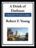 A Drink of Darkness (eBook, ePUB)