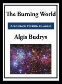 The Burning World (eBook, ePUB)