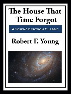Cover The House That Time Forgot (eBook, ePUB)
