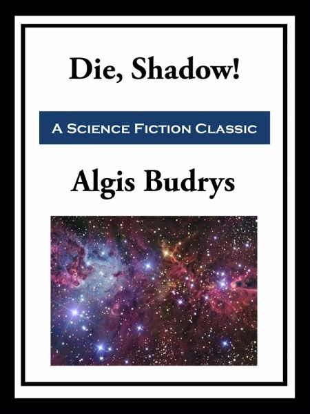 Die, Shadow! (eBook, ePUB)