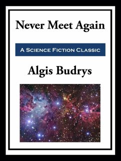 Never Meet Again (eBook, ePUB) - Budrys, Algis