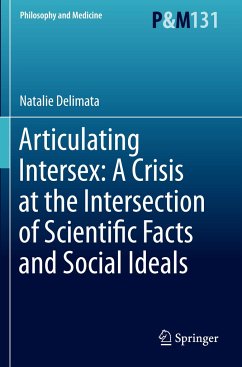 Articulating Intersex: A Crisis at the Intersection of Scientific Facts and Social Ideals - Delimata, Natalie