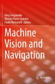 Machine Vision and Navigation