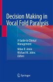 Decision Making in Vocal Fold Paralysis