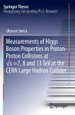 Measurements of Higgs Boson Properties in Proton-Proton Collisions at ¿s =7, 8 and 13 TeV at the CERN Large Hadron Collider