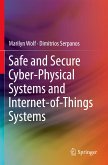 Safe and Secure Cyber-Physical Systems and Internet-of-Things Systems