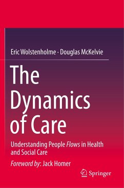 The Dynamics of Care - Wolstenholme, Eric;McKelvie, Douglas