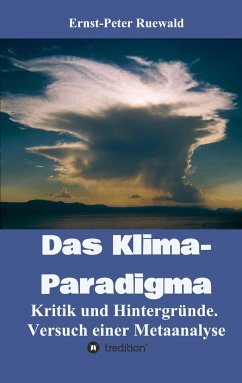 Das Klima-Paradigma - Ruewald, Ernst-Peter