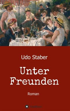 Unter Freunden - Staber, Udo