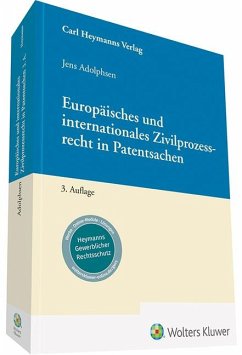 Europäisches und internationales Zivilprozessrecht in Patentsachen - Adolphsen, Jens