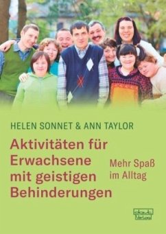 Aktivitäten für Erwachsene mit geistigen Behinderungen - Sonnet, Helen;Taylor, Ann