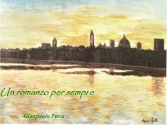 Un romanzo per sempre (eBook, ePUB) - Furia, Gianpaolo