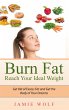 Burn Fat - Reach Your Ideal Weight - Bild 1