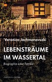 Lebensträume im Wassertal Lebensträume im Wassertal