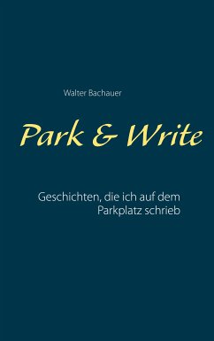 Park & Write (eBook, ePUB)