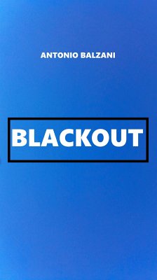 Blackout (eBook, ePUB) - Balzani, Antonio