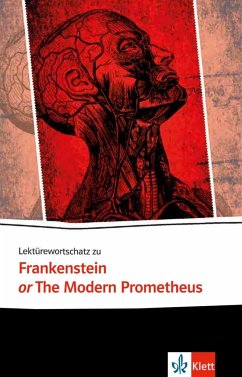 Lektürewortschatz zu Frankenstein or The Modern Prometheus - Heymann, Franziska