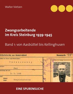 Zwangsarbeitende im Kreis Steinburg 1939-1945 - eine Spurensuche - Vietzen, Walter