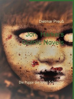 Jon. Harkers Gothic Novels (eBook, ePUB) - Preuß, Dietmar