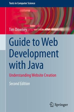 Guide to Web Development with Java - Downey, Tim