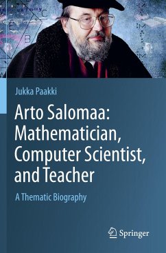 Arto Salomaa: Mathematician, Computer Scientist, and Teacher - Paakki, Jukka