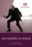 Robert Reschkowski Solo auf Messers Schneide (eBook, ePUB) Robert Reschkowski Solo auf Messers Schneide (eBook, ePUB)