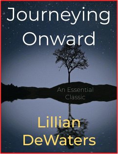 Journeying Onward (eBook, ePUB) - DeWaters, Lillian