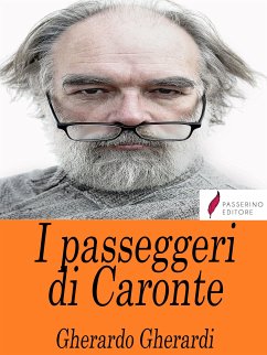 I passeggeri di Caronte (eBook, ePUB) - Gherardi, Gherardo