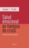 Salud emocional en tiempos de crisis (2da ed.) (eBook, ePUB)