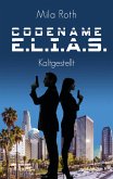 Codename E.L.I.A.S. - Kaltgestellt (eBook, ePUB)