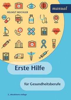 Erste Hilfe für Gesundheitsberufe (eBook, ePUB) - Beichler, Helmut