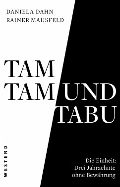 Tamtam und Tabu (eBook, ePUB) - Dahn, Daniela; Mausfeld, Rainer