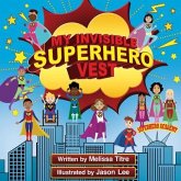 My Invisible Superhero Vest (eBook, ePUB)