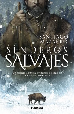 Senderos salvajes (eBook, ePUB) - Mazarro, Santiago