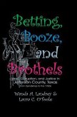 Betting Booze and Brothels (eBook, ePUB)