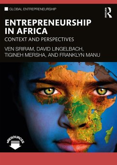 Entrepreneurship in Africa (eBook, ePUB) - Sriram, Ven; Lingelbach, David; Mersha, Tigineh; Manu, Franklyn